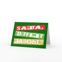 SANTA, DEFINE NAUGHTY