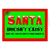 Santa doesn't exist cards