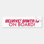 SANTA is on Board BUMPER STICKER