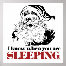 Santa knows when you are sleeping print