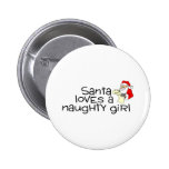 Santa Loves A Naughty Girl Pins