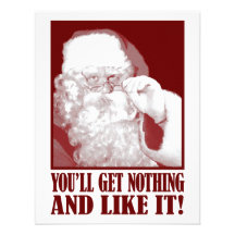 Santa Says You’ll Get Nothing, And Like It! Announcements