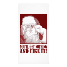 Santa Says You’ll Get Nothing, And Like It! Photo Card Template