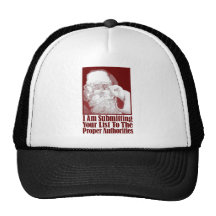 Santa, Your Christmas List, and The Authorities Hats