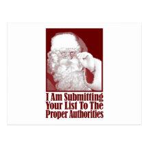 Santa, Your Christmas List, and The Authorities Post Cards