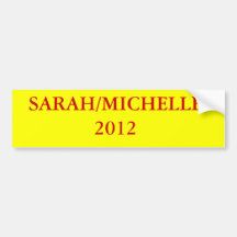 SARAH/MICHELLE 2012 BUMPER STICKERS