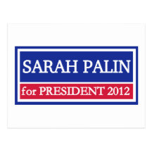 Sarah Palin for President 2012 Postcard