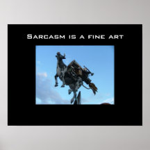 Sarcasm is a fine art print