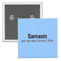 Sarcasm Pinback Buttons
