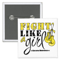 Sarcoma Awareness Fight Like a Girl Button
