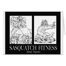Sasquatch Fitness Series Pic #1 JUMP SQUATS Cards
