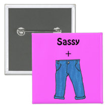 Sassy pants button