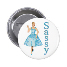 Sassy Pinback Buttons