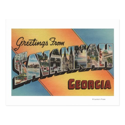 Savannah, Georgia - Large Letter Scenes Postcard