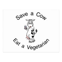 Save a Cow Eat A Vegetarian Post Cards