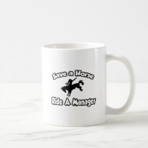 Save a Horse, Ride a Manager mugs