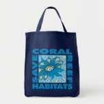 Save Our Coral Reefs Bags