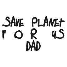 save planetf o r  us   dad polo