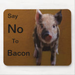 Say No To Bacon Cute Piglet Mousepad
