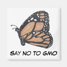 Say No To GMO Monarch Butterfly Magnet