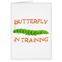 Schmetterling in Ausbildung butterfly In Training Grußkarte