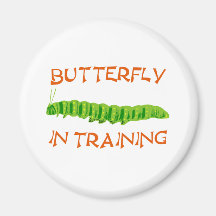 Schmetterling in Ausbildung butterfly In Training Kühlschrankmagnet