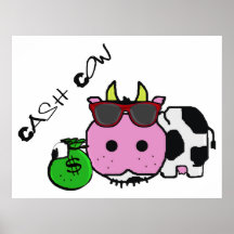 Schnozzle Cow Cash Cow Cartoon w/Money Bag Posters