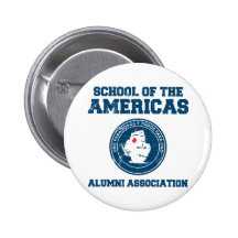 school of the americas alumni buttons