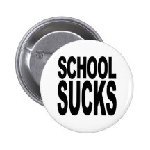 School Sucks Pin