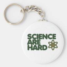 Science are Hard Key Chain