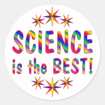Science is the Best Round Sticker