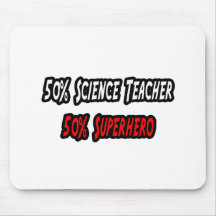 Science Teacher / Superhero Mouse Pads