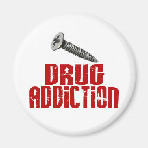 Screw Drug Addiction Refrigerator Magnets