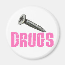 Screw Drugs Pink Magnet