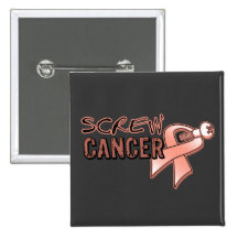 Screw Endometrial Cancer Pinback Button