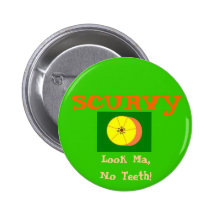 SCURVY PINBACK BUTTONS