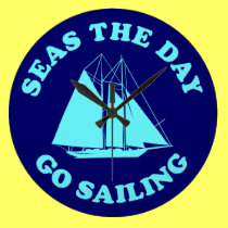 Seas The Day Go Sailing wall clocks