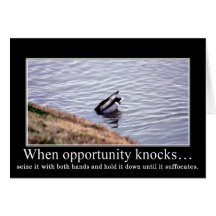 Seize opportunity with both hands & kill it greeting card