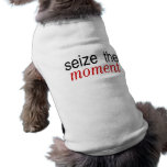 Seize The Moment Red Doggie Tee Shirt