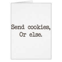 Send Cookies or Else Card