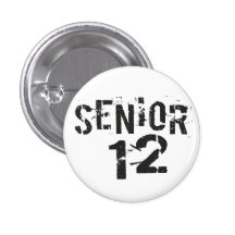 Senior 2012 Class of 12 Pinback Button