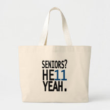 Seniors? HE11 YEAH. (Dark Blue) Tote Bags