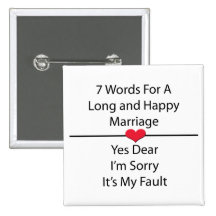 Seven Words For a Long and Happy Marriage Button