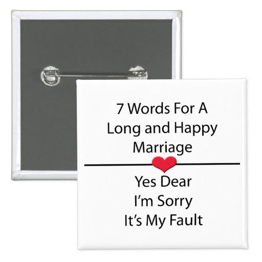 Seven Words For a Long and Happy Marriage Button