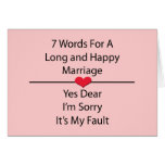 Seven Words For a Long and Happy Marriage Greeting Card