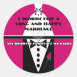 Seven Words For a Long and Happy Marriage Sticker