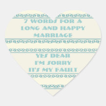 Seven Words For a Long and Happy Marriage Sticker