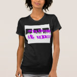 Shake  It Up 4 T-Shirt