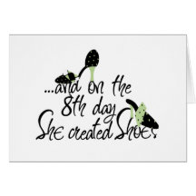She Created Shoes Card