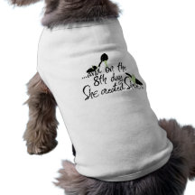 She Created Shoes Pet Tshirt